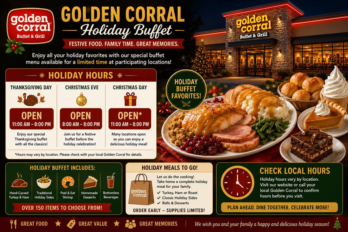 Golden Corral Holiday Buffet Guide Golden Corral Holiday Buffet guide with festive meats sides seafood desserts hours and meals to go
